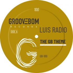 Luis Radio - The GB Theme [Groovebom Records]