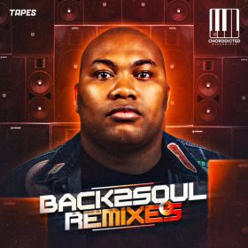 Tapes - Back2Soul Remixes [Chorddicted Records]