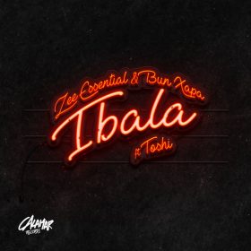 Toshi, Bun Xapa, Zee Essential - Ibala [Calamar Records]