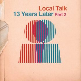 Various Artists - 13 Years Later, Pt. 2 [Local Talk]