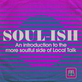 Various Artists - Soulful-Ish By Mad Mats [Local Talk]