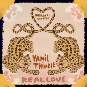 Yamil, Thimble - Real Love [MoBlack Records]