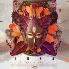 Afriindi & idd aziz - Toka (Blanka Mazimela & Master Fale Remixes) [Future Afro]