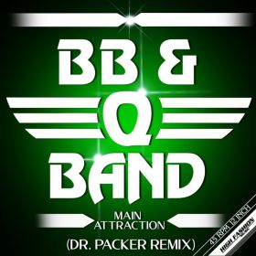 B. B. & Q. Band - Main Attraction [High Fashion Music]