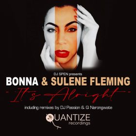 Bonna, Sulene Fleming - It's Alright [Quantize Recordings]