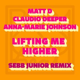 Claudio Deeper, Matt D, Anna-Marie Johnson - Lifting Me Higher (Remix) [Body Heat]