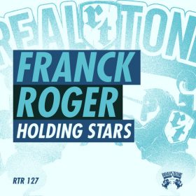 Franck Roger - Holding Stars [Real Tone Records]