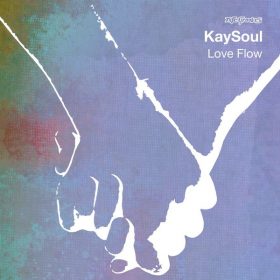 Kaysoul - Love Flow [Nite Grooves]