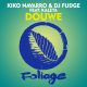 Kiko Navarro, DJ Fudge, Kaleta - Douwe [Foliage Records]