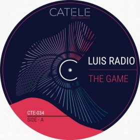 Luis Radio - The Game [CATELE RECORDINGS]