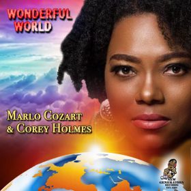 Marlo Cozart, Corey Holmes - Wonderful World [New Generation Records]