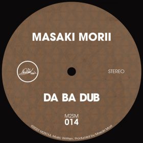 Masaki Morii - Da Ba Dub [M2SOUL Music]