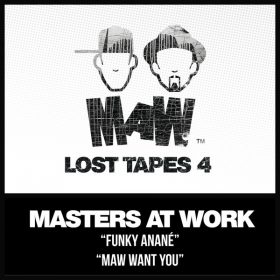 Masters At Work - MAW Lost Tapes 4 [MAW Records]