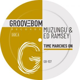 Muzungu, Ed Ramsey - Time Marches On [Groovebom Records]