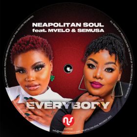 Neapolitan Soul, Mvelo, Semusa - Everybody [Neapolitan Soul Records]