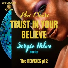 Phie Claire - Trust in Your Believe, Pt. 2 [Discoroots Records]