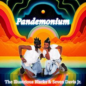 Seven Davis Jr. & The Illustrious Blacks - Pandemonium [Soul Clap Records]