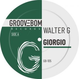 Walter G - Giorgio [Groovebom Records]