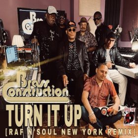 Brass Construction - Turn It Up (Raf N Soul New York Remix) [Bassline Records]