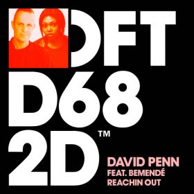 David Penn feat. Bemende - Reachin Out [Defected]