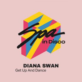 Diana Swan - Get up and Dance [Spa In Disco]