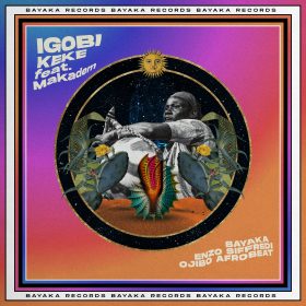 Enzo Siffredi, Bayaka (IT), Ojibo Afrobeat - Igobi Keke Rework [Bayaka Records]
