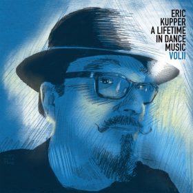 Eric Kupper - A Lifetime in Dance Music, Vol. 2 [SoSure Music]