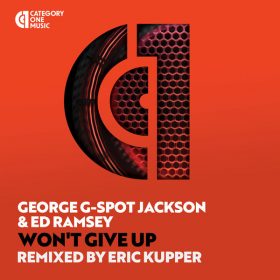 George G-Spot Jackson, Ed Ramsey - Won’t Give Up [Category 1 Music]