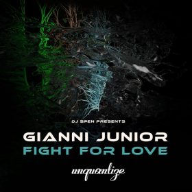 Gianni Junior - Fight For Love [unquantize]