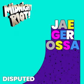 Jaegerossa - Disputed [Midnight Riot]