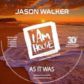 Jason Walker - As It Was [i Am House]