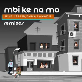 June Jazzin, Emma Lamadji - Mbi Ke Na Mo [Are You House Records]