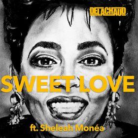 Krewcial, Sheleah Monea - Sweet Love [DeLaChaud]