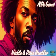 M Da Gawd - Nickel & Dime Hustler [Global House Movement Records]