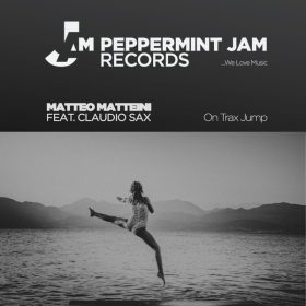 Matteo Matteini feat. Claudio Sax - On Trax Jump [Peppermint Jam]