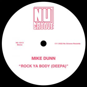 Mike Dunn - Rock Ya Body (Deepa) [Nu Groove Records]