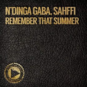 N'dinga Gaba, Sahffi - Remember That Summer [Global Diplomacy]