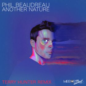 Phil Beaudreau - Another Nature [Mirror Ball Recordings (Direct)]
