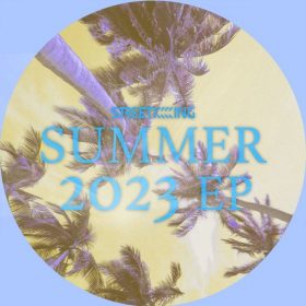 Various Artists - Street King Presents Summer 2023 EP [Street King]