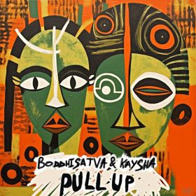 Boddhi Satva, Kaysha - Pull Up [Offering Recordings]