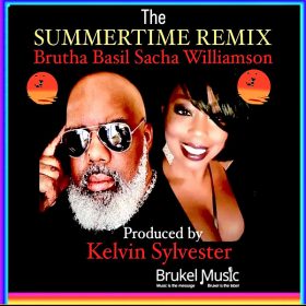Brutha Basil, Sacha Williamson, Kelvin Sylvester - The Summertime Remix [Brukel Music]
