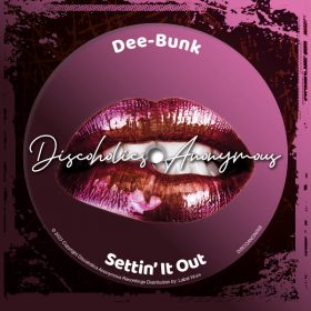 Dee-Bunk - Settin It Out [Discoholics Anonymous Recordings]