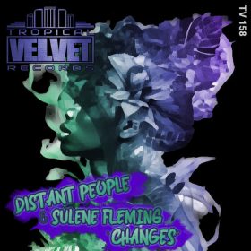 Distant People, Sulene Fleming - Changes [Tropical Velvet]