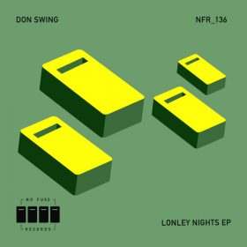 Don Swing - Lonely Nights EP [No Fuss Records]
