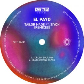 El Payo feat. Ziyon - Tailor Made [Stay True Sounds]