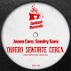 Jason Core, Sandry Sanz - Quiero Sentirte Cerca [Indeed Records]