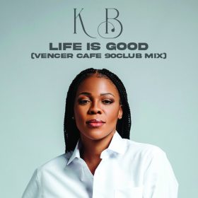 KB - Life Is Good (Vencer Cafe's 90club Bootleg Mix) [bandcamp]