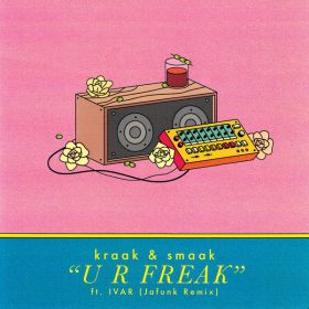 Kraak & Smaak, IVAR - U R Freak [Boogie Angst]