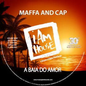 Maffa and Cap - A Baia Do Amor [i Am House]