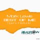 Mark Lewis, Tiger Wilson - Best Of Me (Tiger's Interlude) [RealFlow Records]
